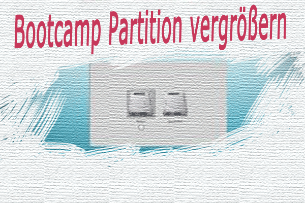 (2025) Größe der Bootcamp Partition ändern, ohne Windows zu löschen