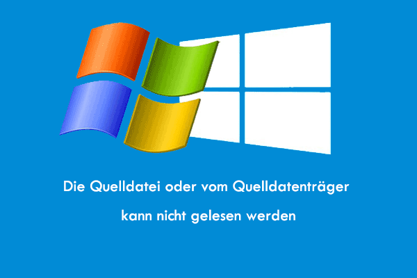 (5 Methoden) Die Quelldatei oder vom Quelldatenträger kann nicht gelesen werden