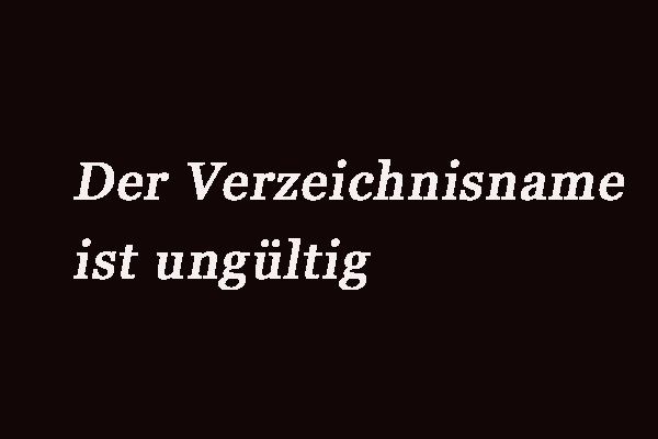 7 Lösungen | Der Verzeichnisname ist ungültig