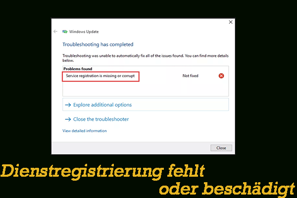 Top 5 Lösungen: Die Dienstregistrierung fehlt oder ist beschädigt