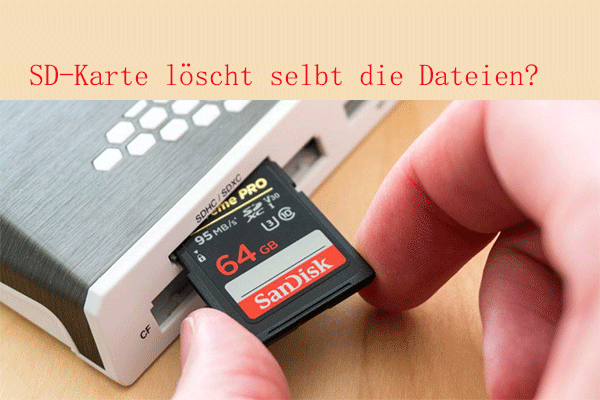 Löscht SD-Karte selbst die Dateien? Hier sind effektive Lösungen!