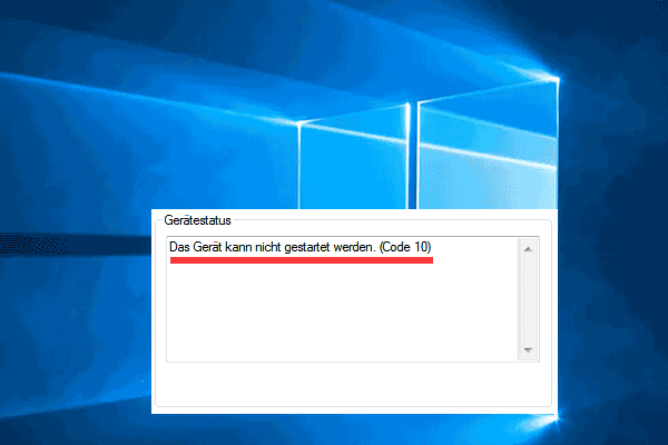 10 Lösungen | Das Gerät kann nicht gestartet werden (Code 10)