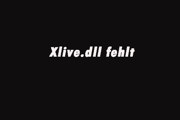 Top 9 Fixes für Xlive.dll fehlt in Windows-Systemen