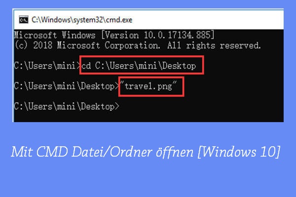 Mit CMD Datei/Ordner öffnen [Windows 10]