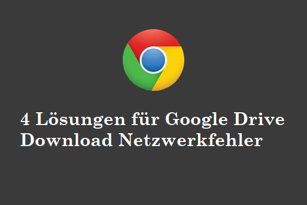 4 Lösungen für Google Drive Download Netzwerkfehler