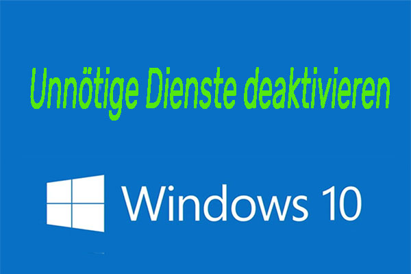 So deaktivieren Sie unnötige Dienste in Windows 10