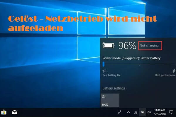 Gelöst – Netzbetrieb wird nicht aufgeladen [Windows 10]