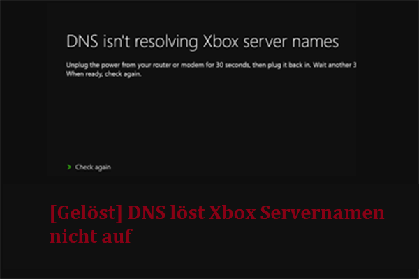 [Gelöst] DNS löst Xbox Servernamen nicht auf