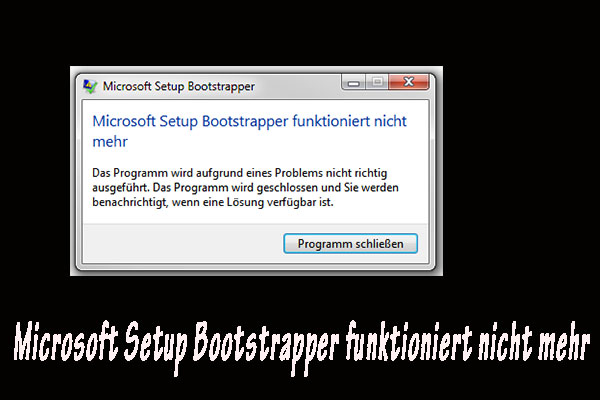 4 Methoden: Microsoft Setup Bootstrapper funktioniert nicht mehr