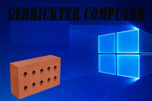 Einen gebrickten Computer unter Windows 10/8/7 reparieren