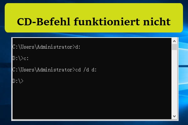 Gelöst – CD-Befehl funktioniert in CMD nicht Windows 10