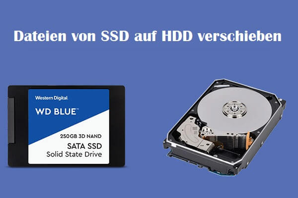 Verschieben von Dateien von SSD auf HDD