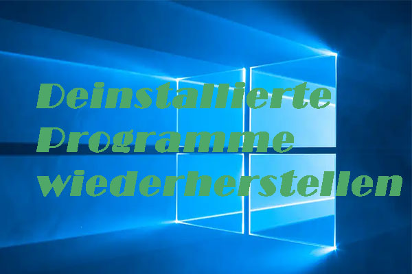 (2 Wege) Wiederherstellen von deinstallierten Programmen unter Windows 10