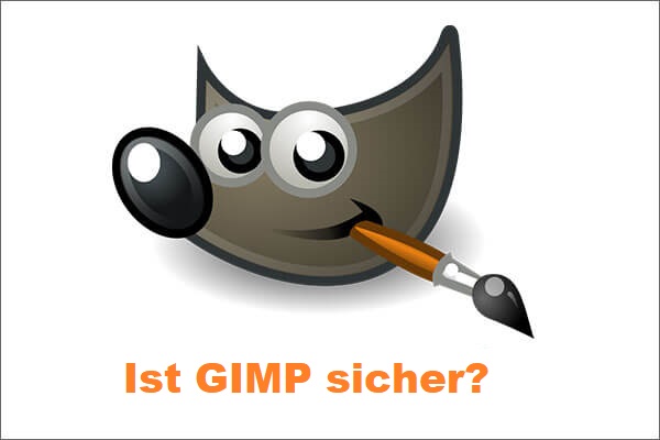 Ist GIMP-Bildeditor sicher zum Download & Nutzen für Windows 10?