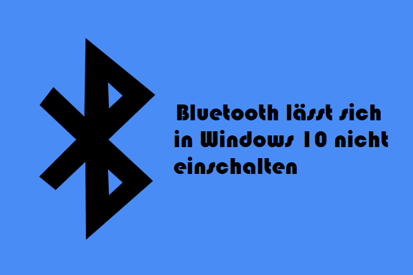 (4 Methoden) Bluetooth lässt sich in Windows 10 nicht einschalten