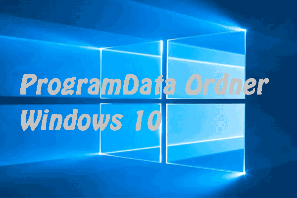 ProgramData Ordner | Windows 10 ProgramData Ordner fehlt