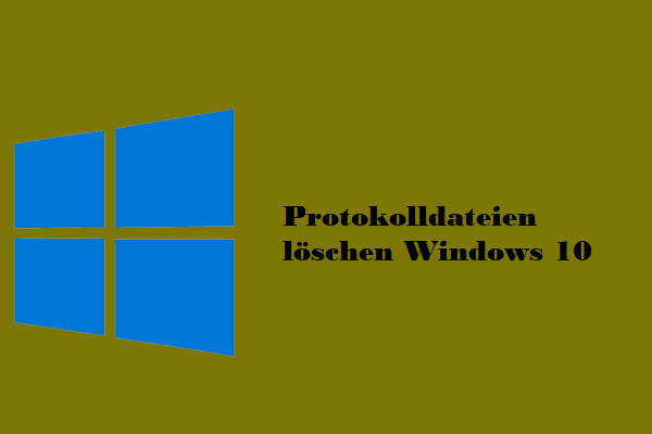 Wie löscht man Win- Protokolldateien in Windows 10? Hier sind 4 Wege!
