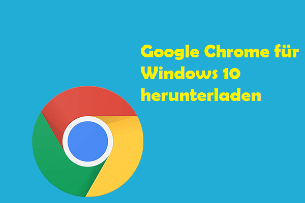 Herunterladen & Installieren von Google Chrome für Windows 10 PC