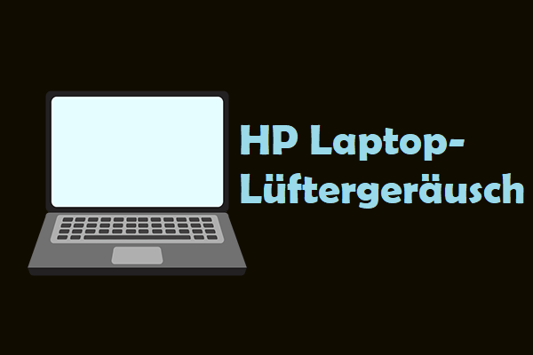 Was tun, wenn der Lüfter des HP Laptops laut ist und ständig läuft?