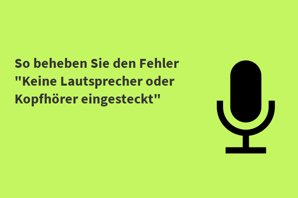 Gelöst – Keine Lautsprecher oder Kopfhörer eingesteckt