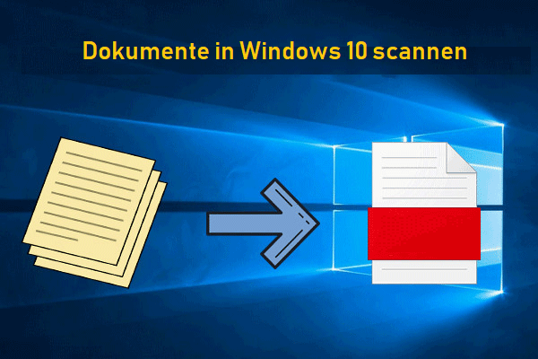Dokumente in Windows 10 scannen (2 einfache Methoden)