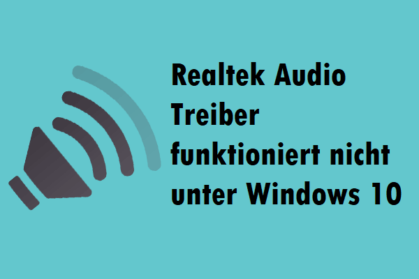 5 Tipps zur Behebung von Realtek Audiotreiber funktioniert nicht in Windows 10