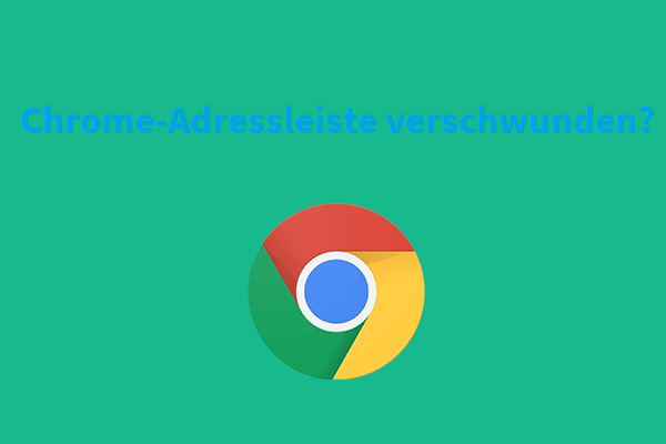 Chrome-Adressleiste verschwunden? 5 Wege, sie wiederherzustellen