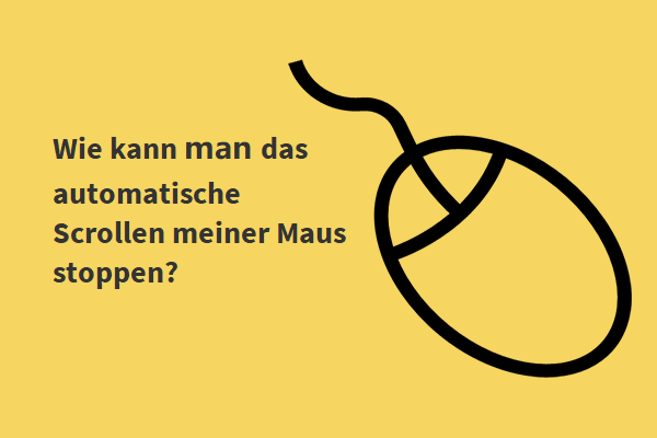 Wie kann ich das automatische Scrollen meiner Maus stoppen (4 Methoden)