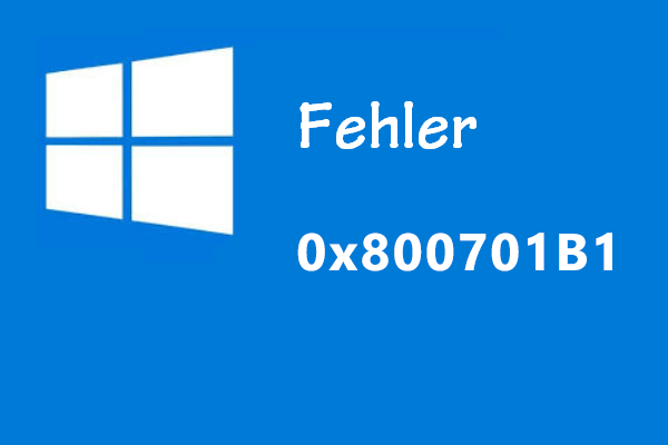 Wie man den Fehler 0x800701B1 behebet: 8 Lösungen stellen hier