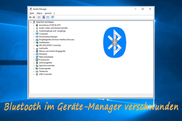 (8 Lösungen) Bluetooth im Geräte-Manager verschwunden Windows 10