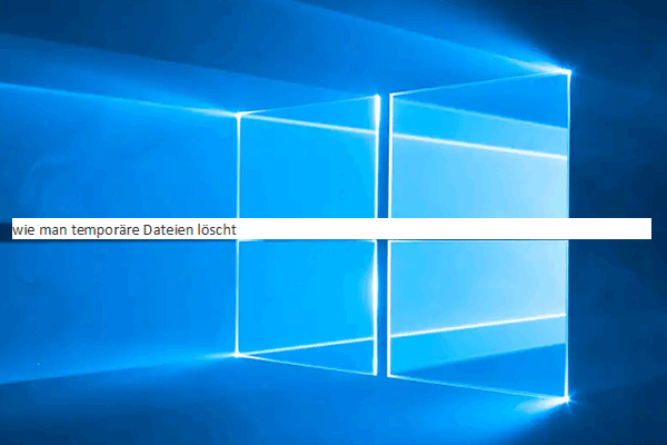 Wie man auf temporäre Dateien von Windows 10 zugreift oder sie löscht