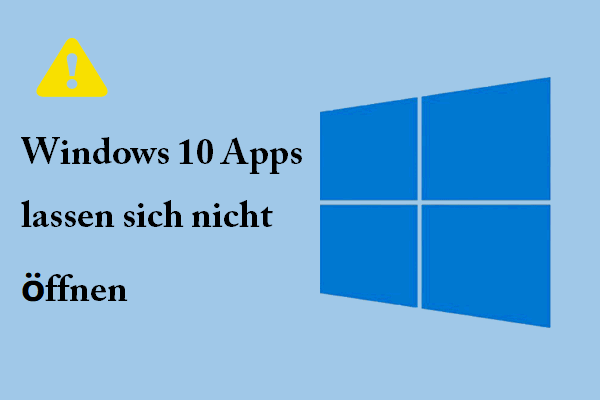 Windows 10 Apps lassen sich nicht öffnen, wenn man sie anklickt
