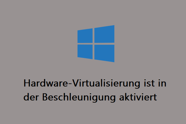 Gelöst: Hardware-Virtualisierung ist in der Beschleunigung aktiviert