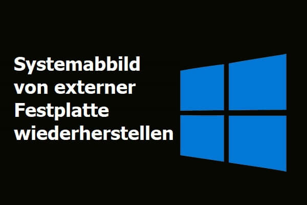 Rettung des Systemabbilds von externer Festplatte Windows 10/8/7