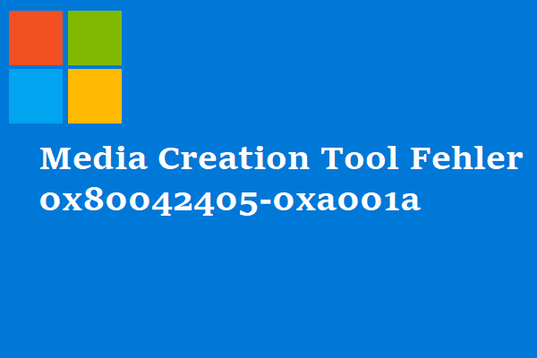 7 Lösungen für Media Creation Tool Fehler 0x80042405-0xa001a