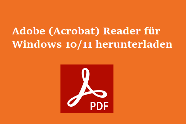 Adobe (Acrobat) Reader für Windows 10/11 herunterladen