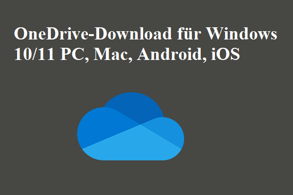 OneDrive-Download für Windows 10/11 PC, Mac, Android, iOS