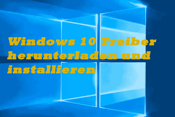 Herunterladen und Installieren von Treibern für Windows 10 - 5 Wege