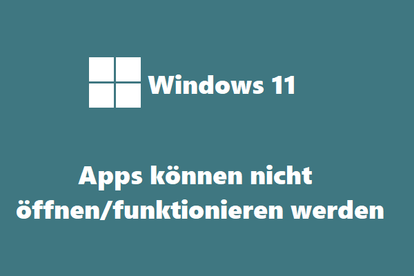 10 Lösungen: Windows 11 Apps öffnen/funktionieren nicht