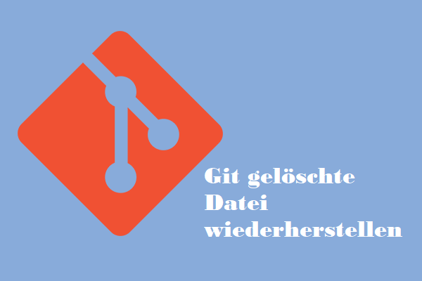 5 Wege – Gelöschte Git-Dateien wiederherstellen