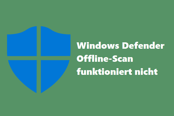 Lösungen: Windows Defender Offline-Scan funktioniert nicht
