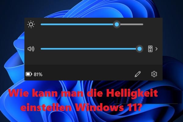 Wie kann man die Helligkeit einstellen Windows 11?