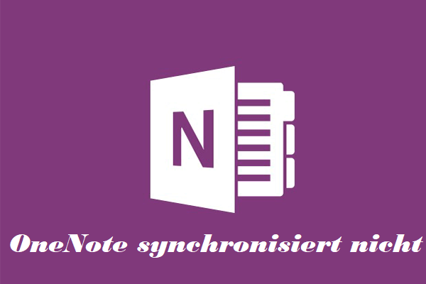 Top 6 Lösungen für OneNote synchronisiert nicht Windows 10/8/7