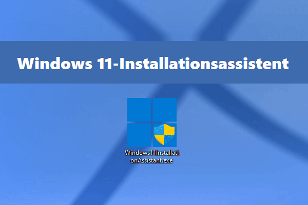 Windows 11-Installationsassistent: Auf Windows 11 aktualisieren