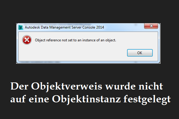 Der Objektverweis wurde nicht auf eine Objektinstanz festgelegt – Behoben
