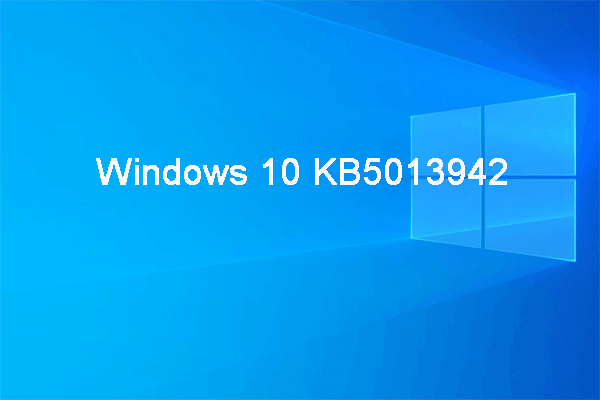 Windows 10 KB5013942 wird für 21H1 und 21H2 veröffentlicht