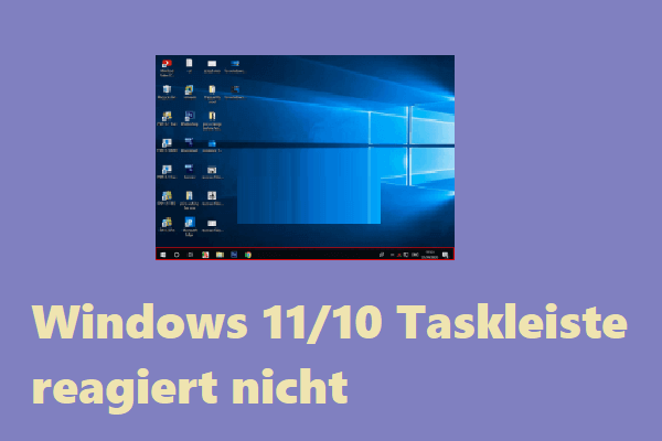 Windows 11/10 Taskleiste reagiert nicht – So beheben Sie es