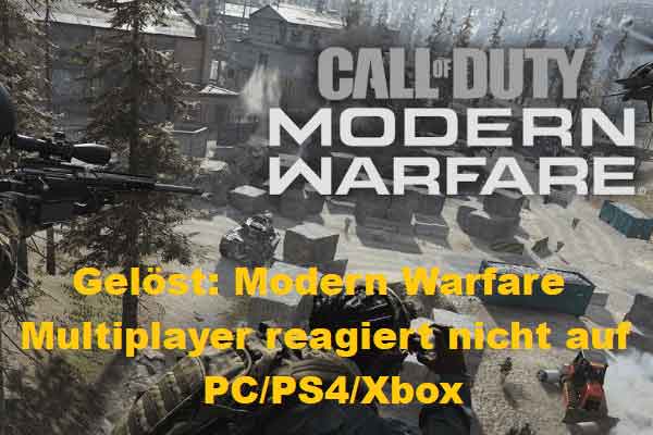 Gelöst: Modern Warfare Multiplayer reagiert nicht auf PC/PS4/Xbox