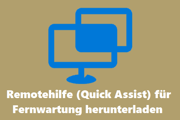 Remotehilfe (Quick Assist) für Fernwartung herunterladen
