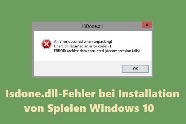 Behoben: Isdone.dll-Fehler bei Installation von Spielen Windows 10
